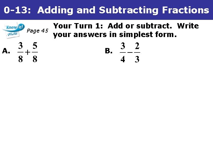 Lines, and Planes 1 -1 Understanding 0 -13: Adding and. Points, Subtracting Fractions Page