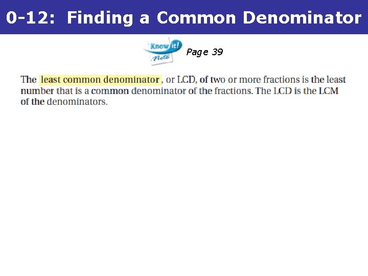 Points, Lines, and Planes 1 -1 Understanding 0 -12: Finding a Common Denominator Page