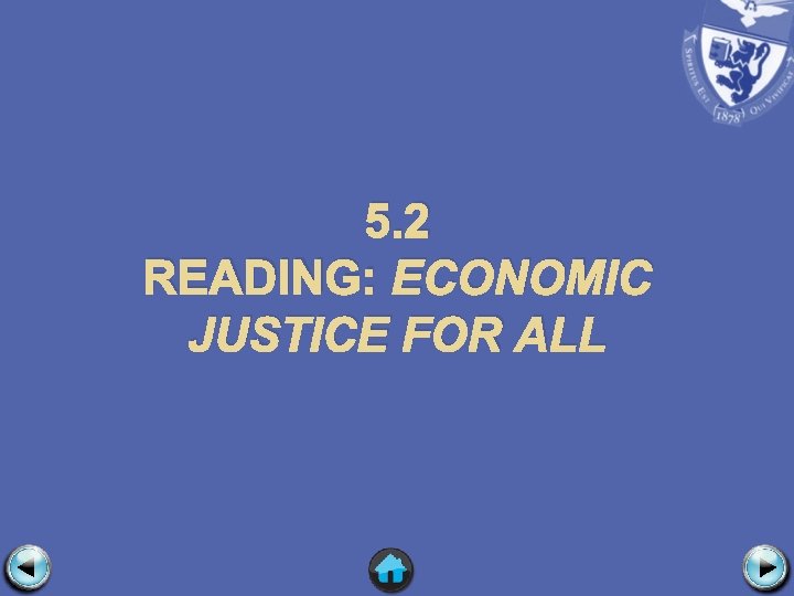 5. 2 READING: ECONOMIC JUSTICE FOR ALL 