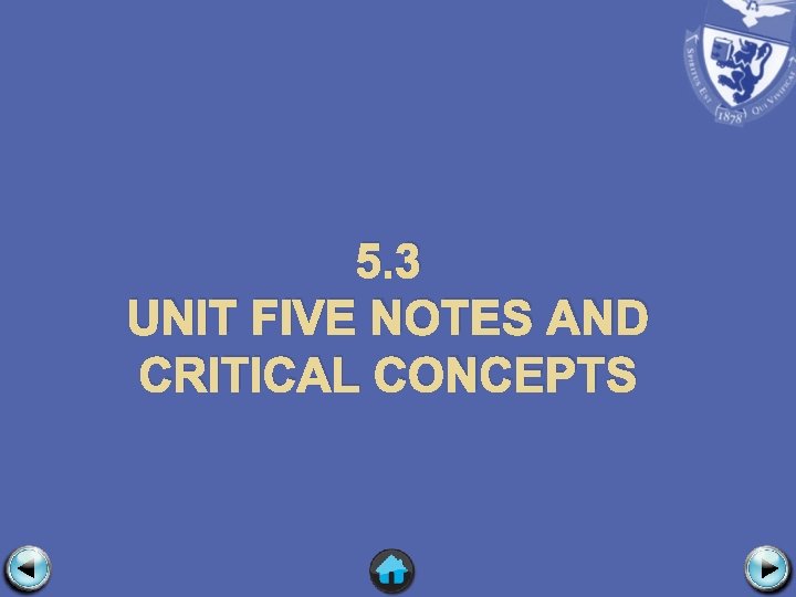5. 3 UNIT FIVE NOTES AND CRITICAL CONCEPTS 