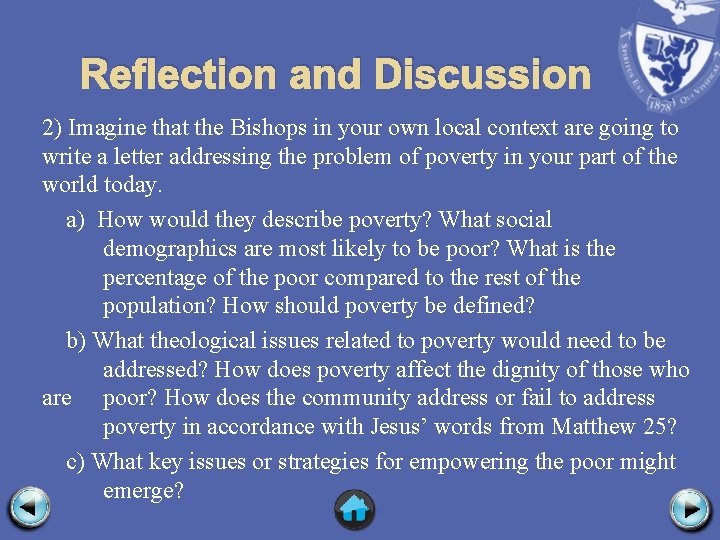 Reflection and Discussion 2) Imagine that the Bishops in your own local context are