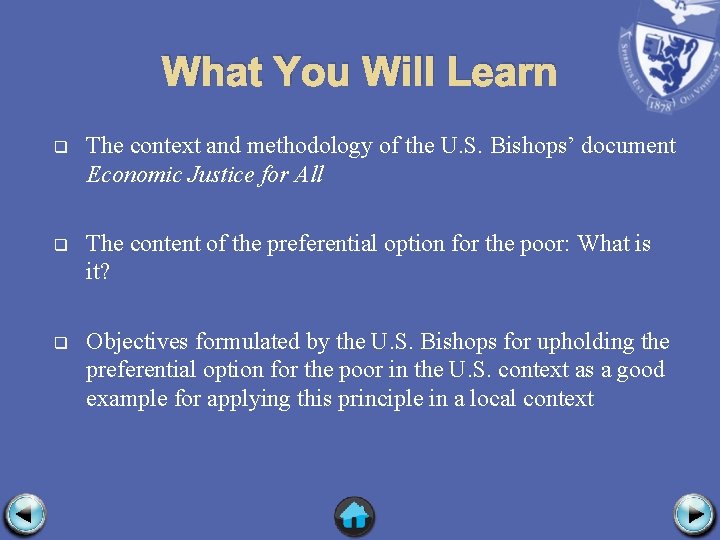 What You Will Learn q The context and methodology of the U. S. Bishops’