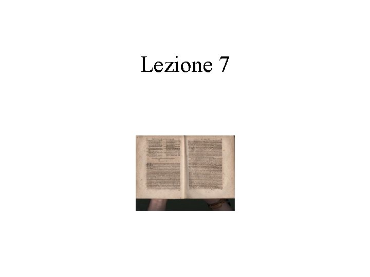 Lezione 7 