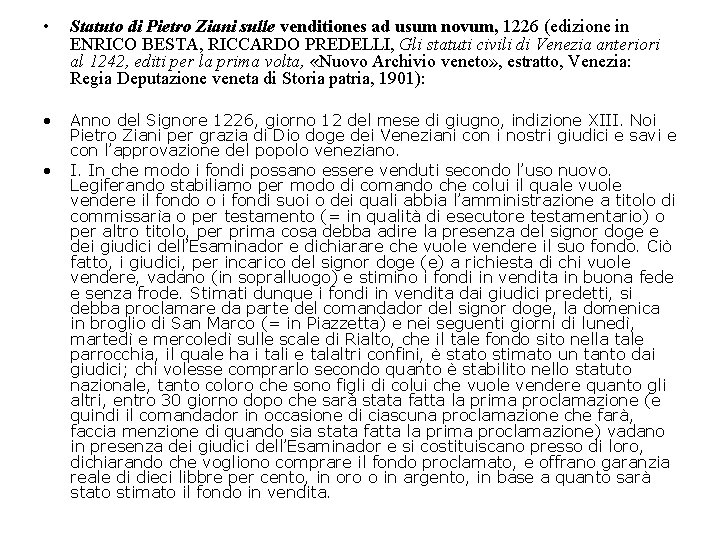  • Statuto di Pietro Ziani sulle venditiones ad usum novum, 1226 (edizione in