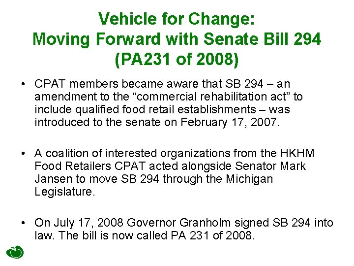 Vehicle for Change: Moving Forward with Senate Bill 294 (PA 231 of 2008) •