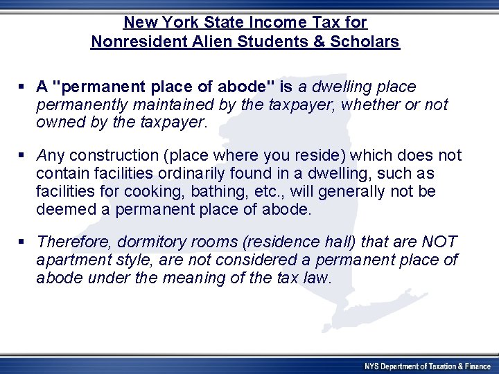 New York State Income Tax for Nonresident Alien Students & Scholars § A "permanent