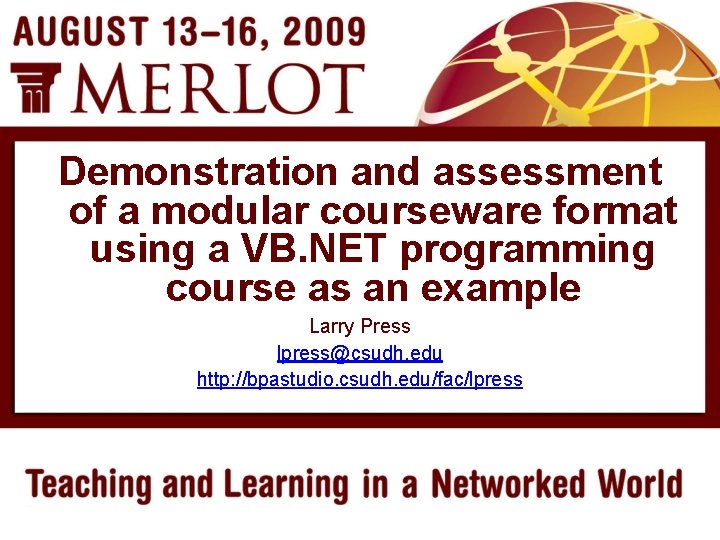 Demonstration and assessment of a modular courseware format using a VB. NET programming course