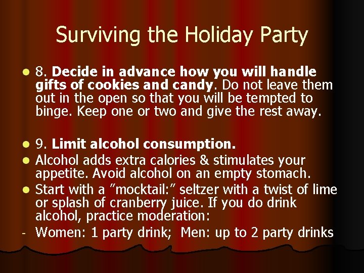 Surviving the Holiday Party l 8. Decide in advance how you will handle gifts