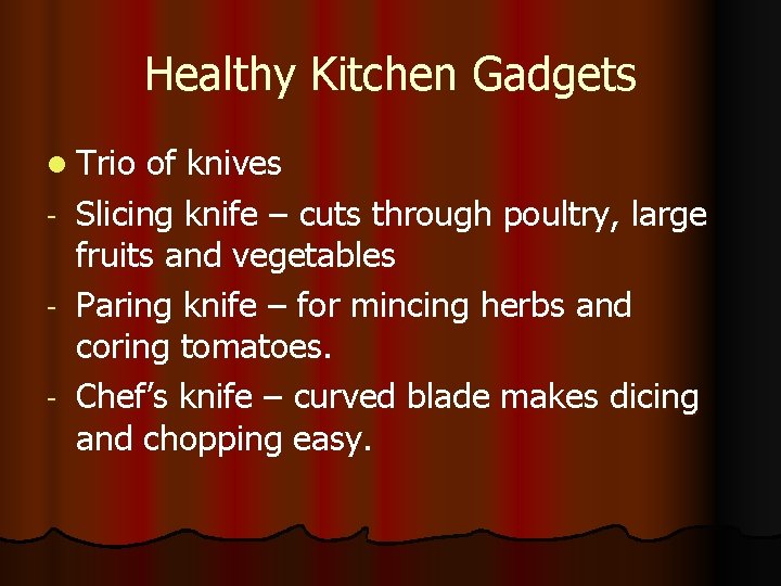 Healthy Kitchen Gadgets l Trio - of knives Slicing knife – cuts through poultry,