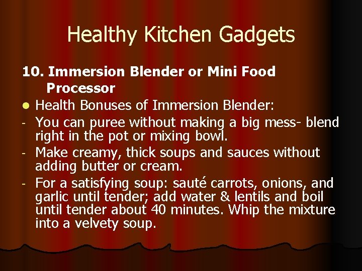 Healthy Kitchen Gadgets 10. Immersion Blender or Mini Food Processor l Health Bonuses of