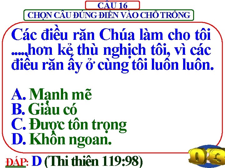 C U 16 CHỌN C U ĐÚNG ĐIỀN VÀO CHỖ TRỐNG Các điều răn