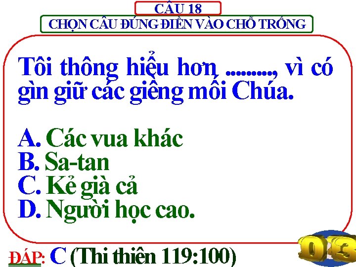 C U 18 CHỌN C U ĐÚNG ĐIỀN VÀO CHỖ TRỐNG Tôi thông hiểu