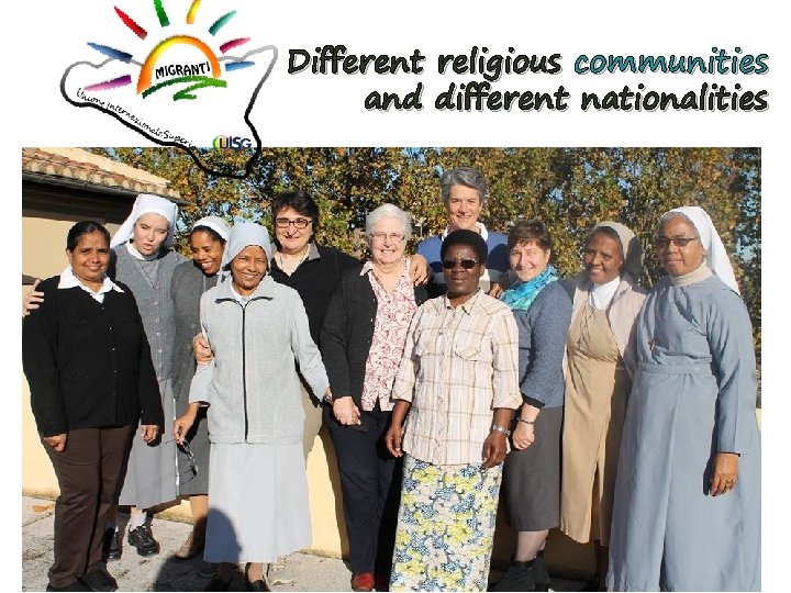 Different religious communities and different nationalities 