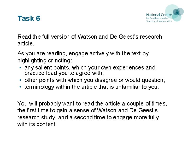 Task 6 Read the full version of Watson and De Geest’s research article. As
