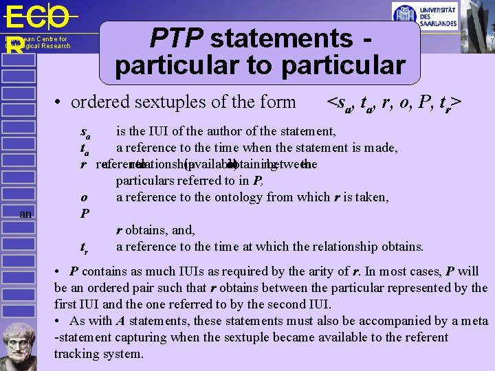 ECO R European Centre for Ontological Research PTP statements particular to particular • ordered