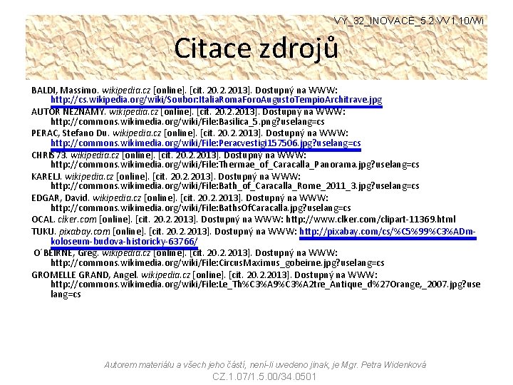 VY_32_INOVACE_5. 2. VV 1. 10/Wi Citace zdrojů BALDI, Massimo. wikipedia. cz [online]. [cit. 20.