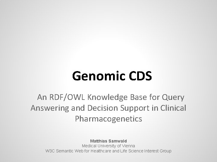 Genomic CDS An RDF/OWL Knowledge Base for Query Answering and Decision Support in Clinical