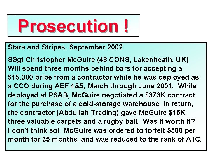 Prosecution ! Stars and Stripes, September 2002 SSgt Christopher Mc. Guire (48 CONS, Lakenheath,