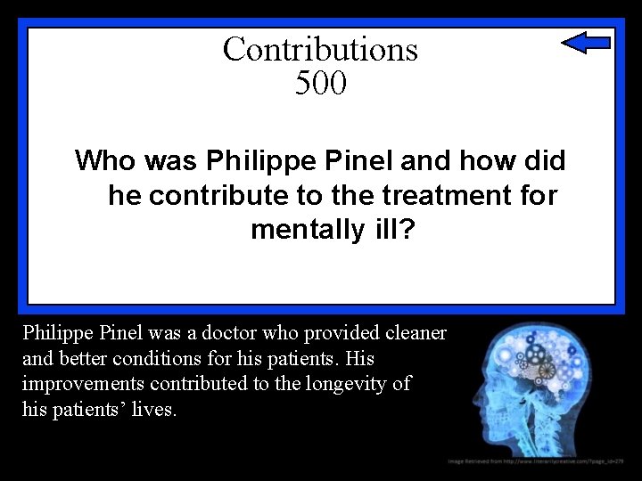 Contributions 500 Who was Philippe Pinel and how did he contribute to the treatment