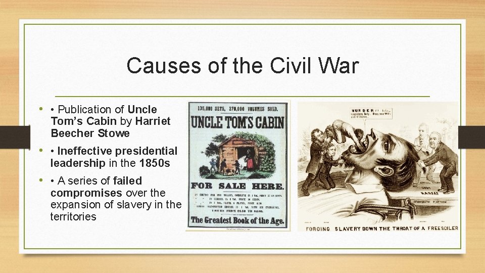 Causes of the Civil War SOL 7 a