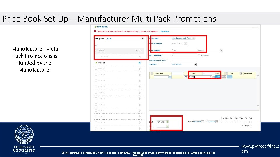 Price Book Set Up – Manufacturer Multi Pack Promotions is funded by the Manufacturer