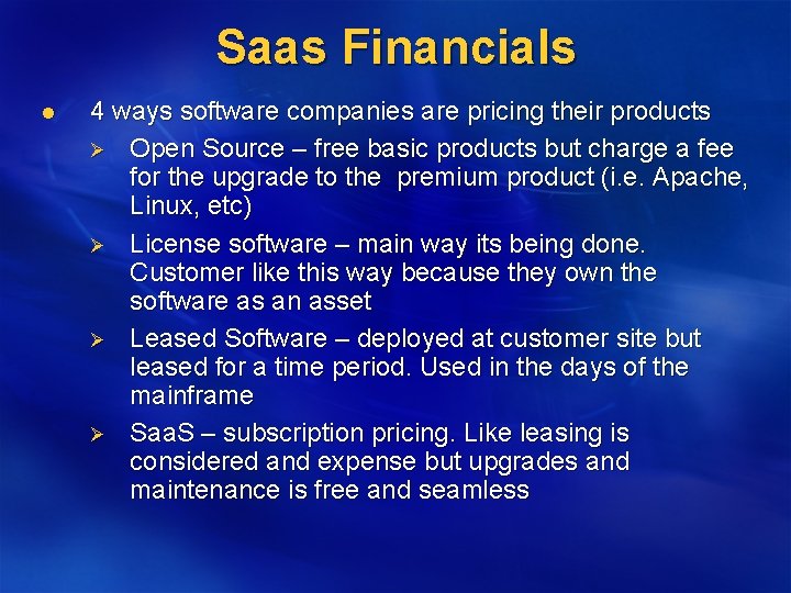 Saas Financials l 4 ways software companies are pricing their products Ø Open Source