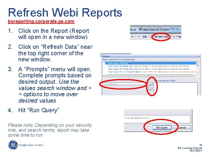 Refresh Webi Reports boreporting. corporate. ge. com 1. Click on the Report (Report will