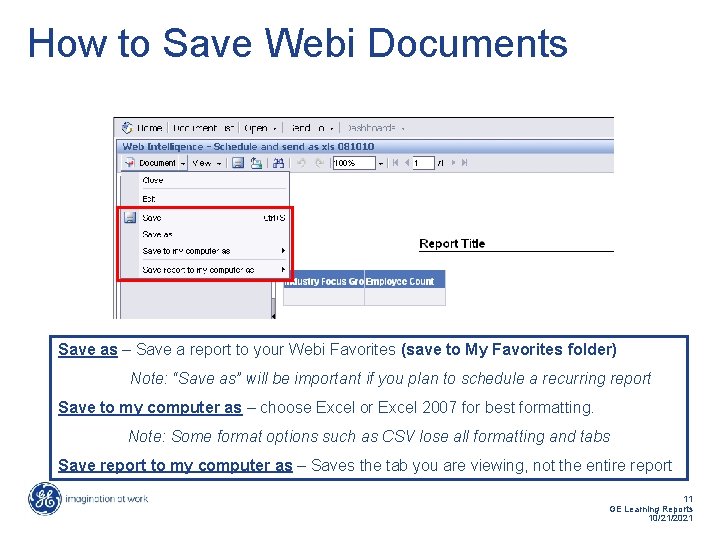 How to Save Webi Documents Save as – Save a report to your Webi