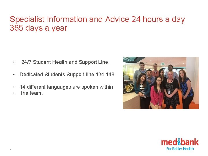 Specialist Information and Advice 24 hours a day 365 days a year • 24/7
