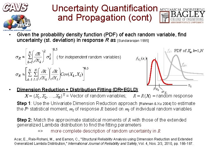 Uncertainty Quantification and Propagation (cont) • Given the probability density function (PDF) of each