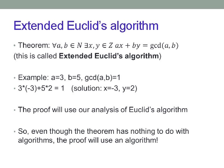 Extended Euclid’s algorithm • 