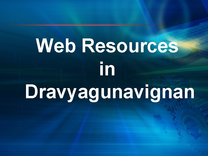 Web Resources in Dravyagunavignan 