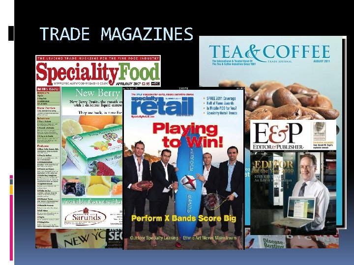 TRADE MAGAZINES 