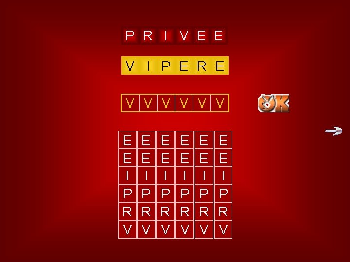 vipère P R I V E E V I P E R EI R