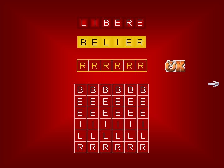 L Ibélier B E R E B E L I E R R E