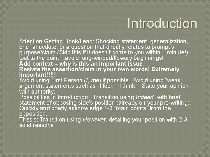 Introduction � � � Attention Getting Hook/Lead: Shocking statement, generalization, brief anecdote, or a