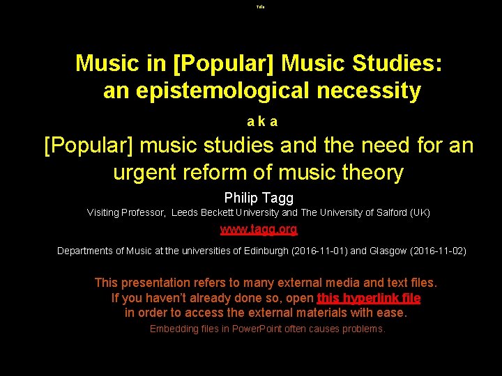 Title Music in [Popular] Music Studies: an epistemological necessity aka [Popular] music studies and