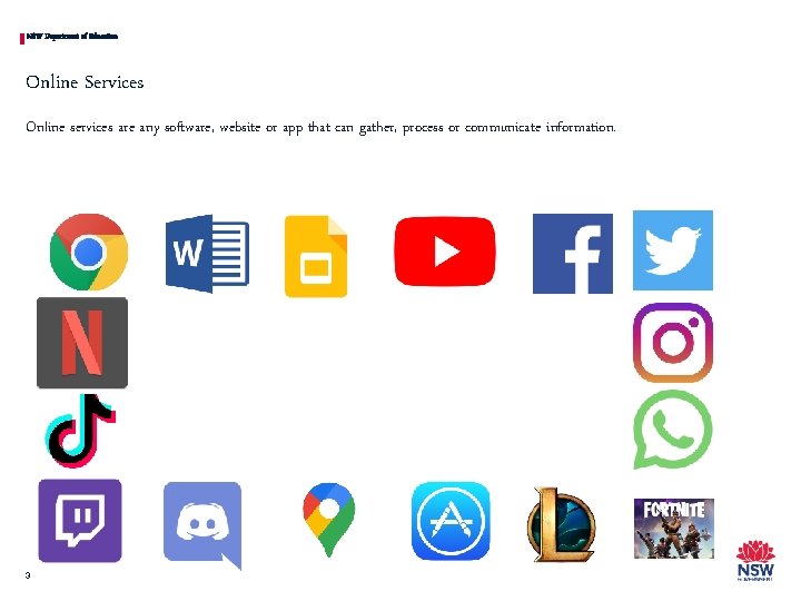 NSW Department of Education Online Services Online services are any software, website or app NSW Department of Education Online Services Online services are any software, website or app
