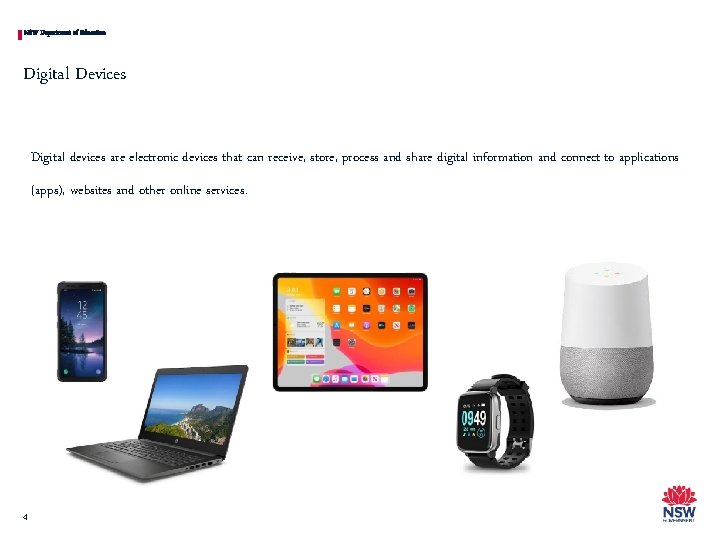 NSW Department of Education Digital Devices Digital devices are electronic devices that can receive, NSW Department of Education Digital Devices Digital devices are electronic devices that can receive,