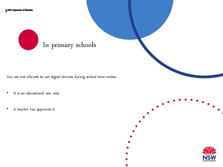 NSW Department of Education In primary schools You are not allowed to use digital NSW Department of Education In primary schools You are not allowed to use digital