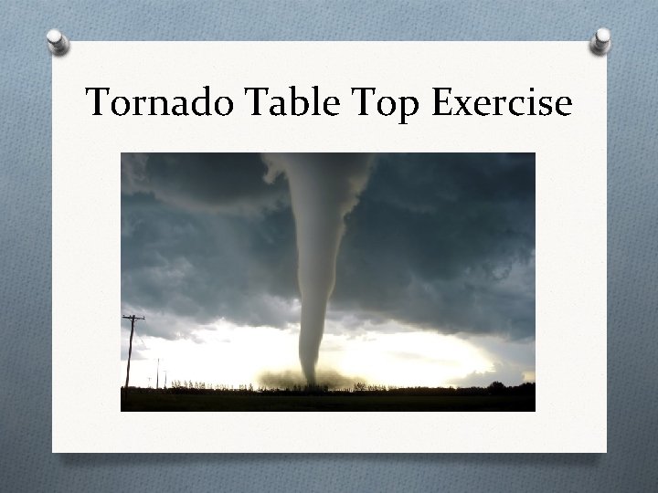 Tornado Table Top Exercise 