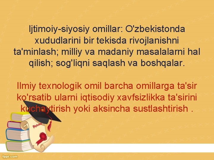 Ijtimoiy-siyosiy omillar: O'zbekistonda xududlarini bir tekisda rivojlanishni ta'minlash; milliy va madaniy masalalarni hal qilish;