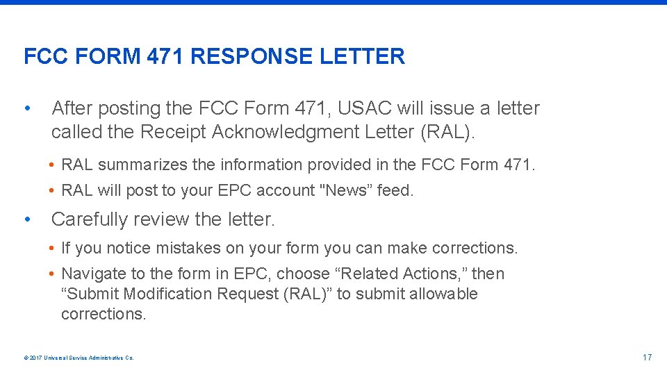 FCC FORM 471 RESPONSE LETTER • After posting the FCC Form 471, USAC will