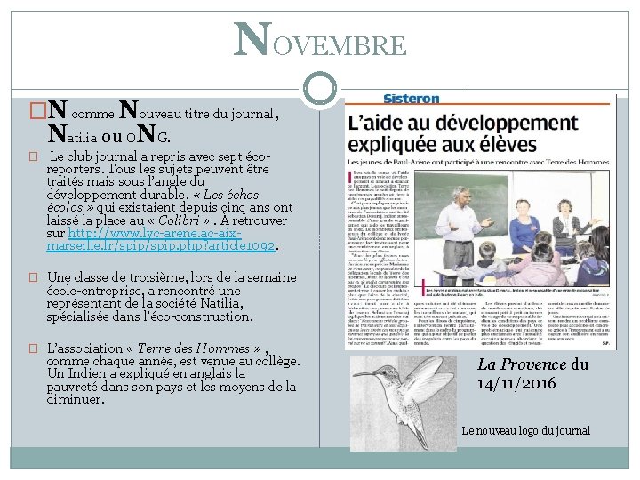 NOVEMBRE �N comme Nouveau titre du journal, Natilia ou ONG. � Le club journal