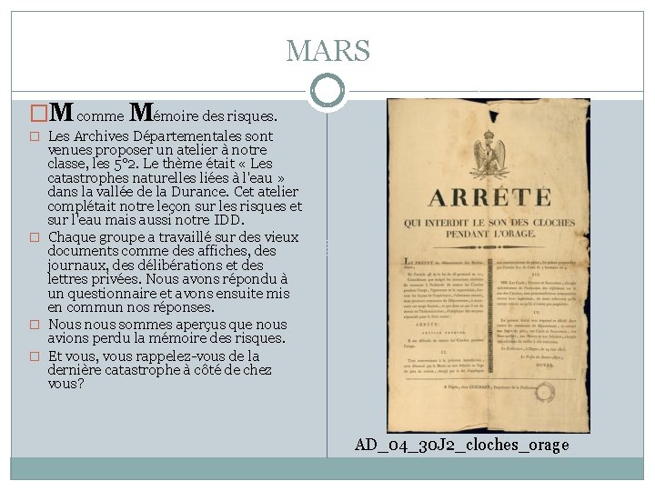 MARS �M comme Mémoire des risques. � Les Archives Départementales sont venues proposer un