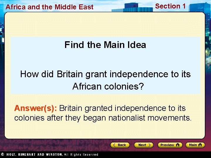 Africa and the Middle East Section 1 Find the Main Idea How did Britain