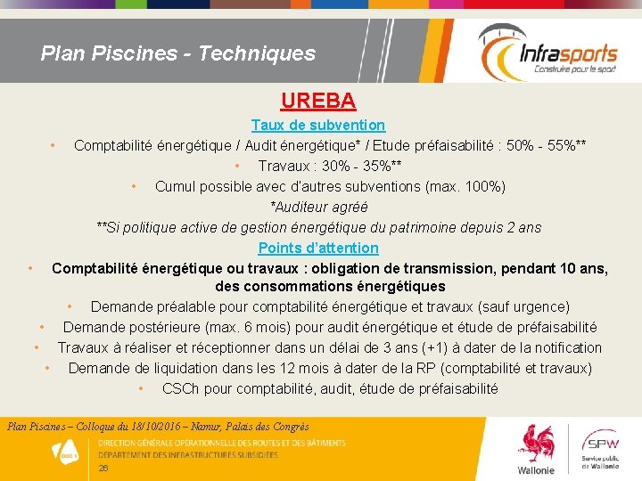 Plan Piscines - Techniques UREBA Taux de subvention • Comptabilité énergétique / Audit énergétique*