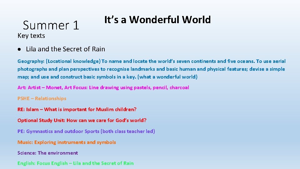 Summer 1 It’s a Wonderful World Key texts Lila and the Secret of Rain