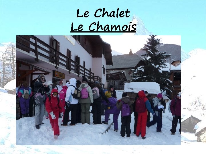 Le Chalet Le Chamois 