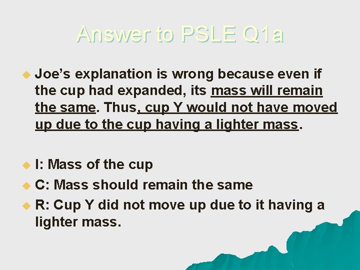 Answer to PSLE Q 1 a u Joe’s explanation is wrong because even if